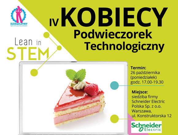 IV Kobiecy Podwieczorek Technologiczny w Schneider Electric